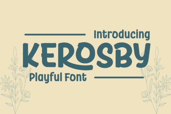 Kerosby: Playful Typography for Creative Designers