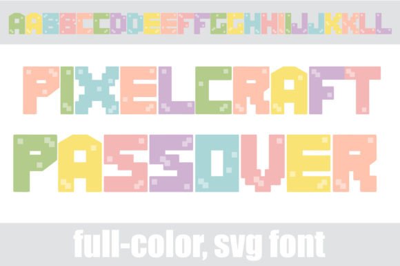 Pixelcraft Passover: A Vibrant SVG Font for Modern Design