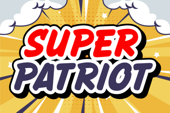 Super Patriot: A Dynamic Display Typeface for Bold Projects